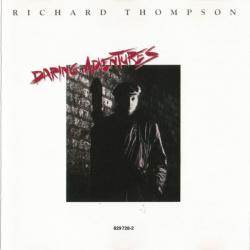 RICHARD THOMPSON Daring Adventures Фирменный CD 
