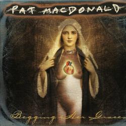 Pat MacDonald Begging Her Graces Фирменный CD 