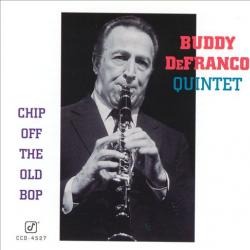 Buddy DeFranco Quintet Chip Off The Old Bop Фирменный CD 