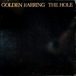 GOLDEN EARRING HOLE Виниловая пластинка 