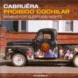 CABRUERA PROIBIDO COCHILAR: SAMBAS FOR SLEEPLESS NIGHTS Фирменный CD 