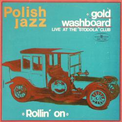 GOLD WASHBOARD ROLLIN' ON Виниловая пластинка 
