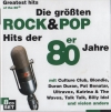 Greatest Hits Of The 80's - Die Größten Rock & Pop Hits Der 80er Jahre