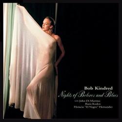BOB KINDRED NIGHTS OF BOLEROS AND BLUES Фирменный CD 