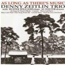 DENNY ZEITLIN TRIO AS LONG AS THERE'S MUSIC Фирменный CD 
