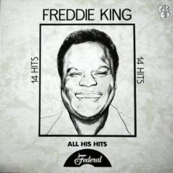 FREDDIE KING 14 HITS Виниловая пластинка 