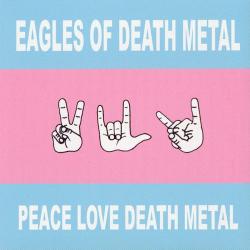 EAGLES OF DEATH METAL PEACE LOVE DEATH METAL Фирменный CD 