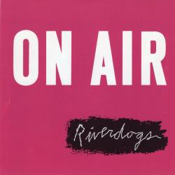 RIVERDOGS ON AIR Фирменный CD 