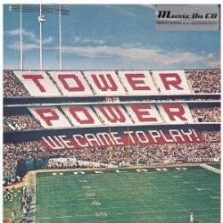 TOWER OF POWER WE CAME TO PLAY Фирменный CD 