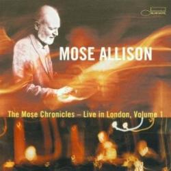 MOSE ALLISON The Mose Chronicles - Live In London, Volume 1 Фирменный CD 