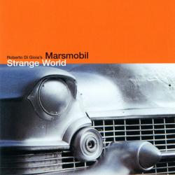 Roberto Di Gioia's Marsmobil Strange World Фирменный CD 