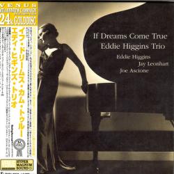 EDDIE HIGGINS TRIO IF DREAMS COME TRUE Фирменный CD 