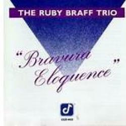 RUBY BRAFF TRIO BRAVURA ELOQUENCE Фирменный CD 