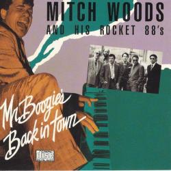 MITCH WOODS AND HIS ROCKET 88'S MR. BOOGIE'S BACK IN TOWN Фирменный CD 