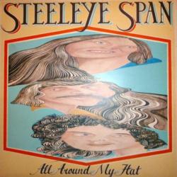 STEELEYE SPAN All Around My Hat Виниловая пластинка 