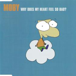 MOBY Why Does My Heart Feel So Bad? Фирменный CD 