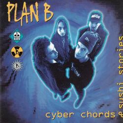 PLAN B Cyber Chords & Sushi Stories Фирменный CD 