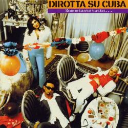 DIROTTA SU CUBA Nonostante Tutto... Фирменный CD 