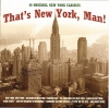 That's New York, Man! (40 Original New York Classics)