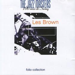 Les Brown The Jazz Masters - 100 Años De Swing Фирменный CD 