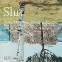 SLUT Nothing Will Go Wrong Фирменный CD 
