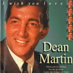 DEAN MARTIN I Wish You Love Фирменный CD 