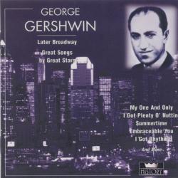 GEORGE GERSHWIN The Later Broadway-Musicals / Great Songs Presented By Great Stars Фирменный CD 