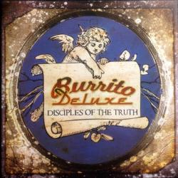 Burrito Deluxe Disciples Of The Truth Фирменный CD 