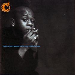 Credit To The Nation Daddy Always Wanted Me To Grow A Pair Of Wings Фирменный CD 