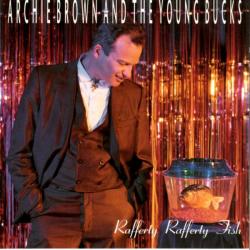 Archie Brown And The Young Bucks Rafferty Rafferty Fish Фирменный CD 