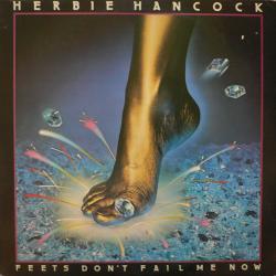HERBIE HANCOCK Feets Don't Fail Me Now Виниловая пластинка 
