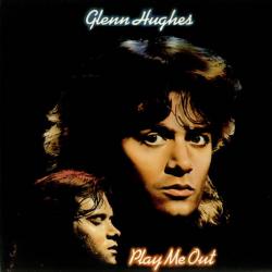 GLENN HUGHES Play Me Out Виниловая пластинка 