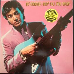 RY COODER Bop Till You Drop Виниловая пластинка 