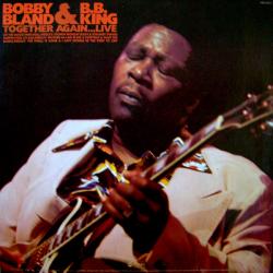 Bobby Bland & B.B. King Together Again...Live Виниловая пластинка 
