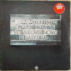 Van Morrison Featuring Them It's All Over Now Baby Blue Виниловая пластинка 
