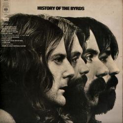 THE BYDS History Of The Byrds Виниловая пластинка 