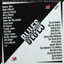 VARIOUS Black & White Blues - The Little Red Rooster Виниловая пластинка 