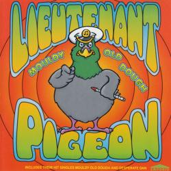 Lieutenant Pigeon Mouldy Old Dough Фирменный CD 