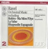 Orchestral Music Including Boléro • Ma Mère L´Oye • La Valse • Rhapsodie Espagnole