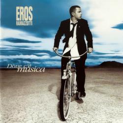 EROS RAMAZZOTTI Dove C'è Musica Фирменный CD 