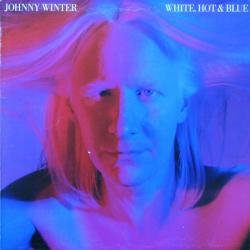 JOHNNY WINTER White, Hot & Blue Виниловая пластинка 