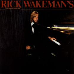RICK WAKEMAN Rick Wakeman's Criminal Record Виниловая пластинка 