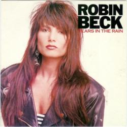 Robin Beck TEARS IN THE RAIN Виниловая пластинка 