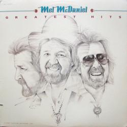 MEL MCDANIEL GREATEST HITS Виниловая пластинка 