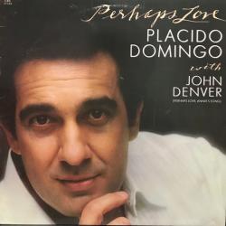PLACIDO DOMINGO with JOHN DENVER PERHAPS LOVE Виниловая пластинка 
