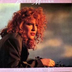 BETTE MIDLER SOME PEOPLE'S LIVES Виниловая пластинка 