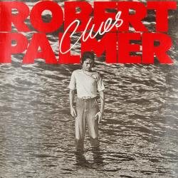 ROBERT PALMER CLUES Виниловая пластинка 