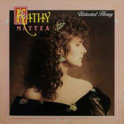 KATHY MATTEA UNTASTED HONEY Виниловая пластинка 