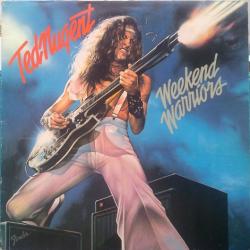 TED NUGENT WEEKEND WARRIORS Виниловая пластинка 