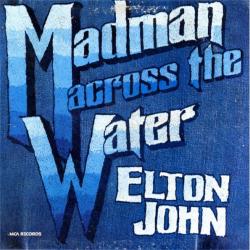 ELTON JOHN MADMAN ACROSS THE WATER Виниловая пластинка 